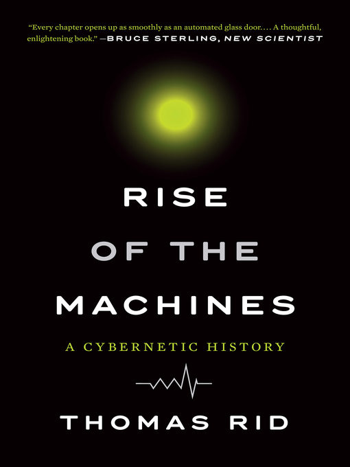 Title details for Rise of the Machines by Thomas Rid - Wait list
